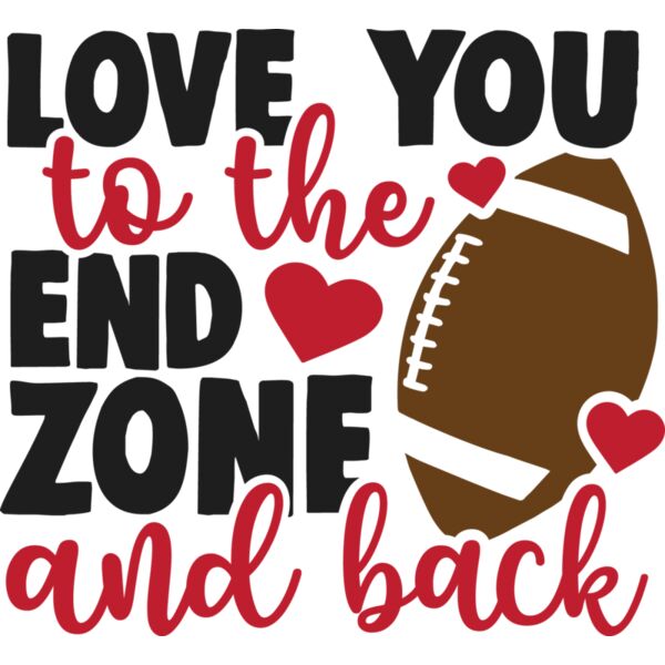 Love you to the end zone and back Thumbnail