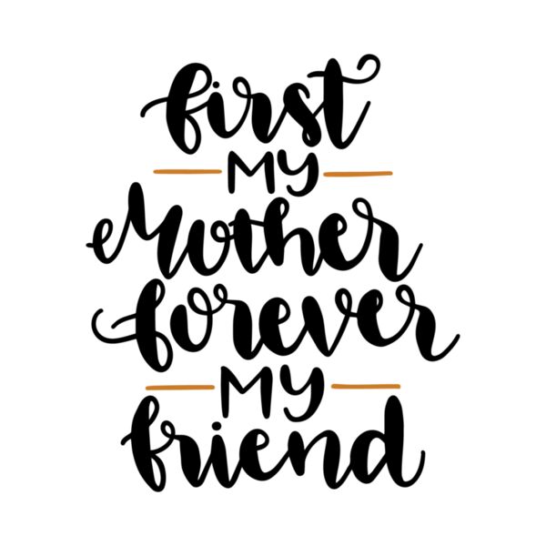 First my mother forever my friend Thumbnail