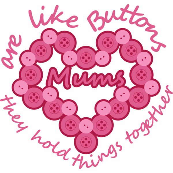 Mums are like buttons heart design   Layers together Thumbnail