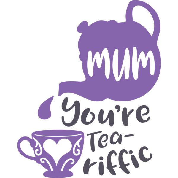 Mum you re Tea riffic Thumbnail