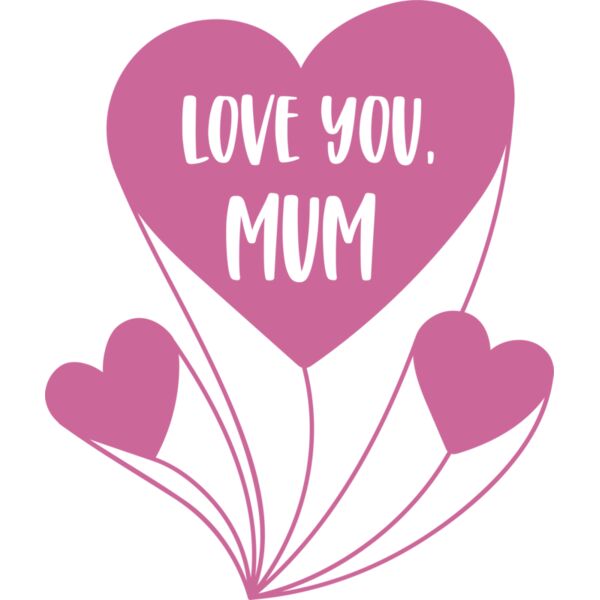 Love you Mum Thumbnail