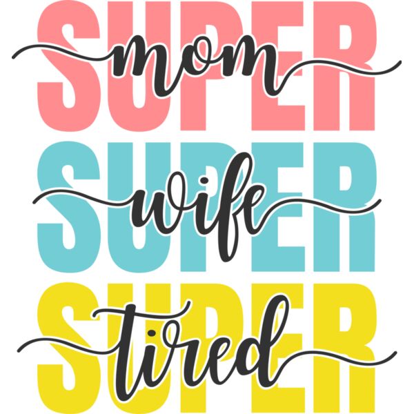 0013SC SuperMomSuperTired Thumbnail