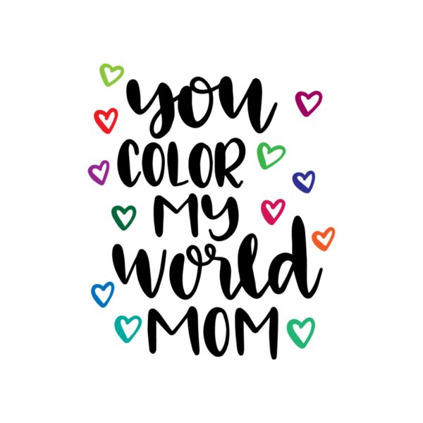 You color my world mom Thumbnail