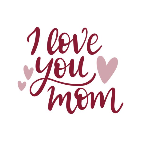 I love you mom Thumbnail