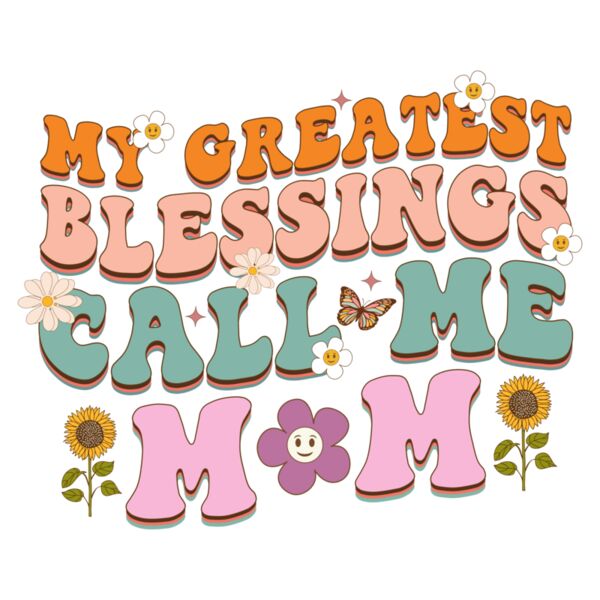 My Greatest Blessings Call Me Mom 01 Thumbnail