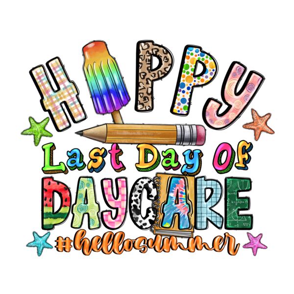 HappyLastDayOfDaycareHelloSummer Thumbnail