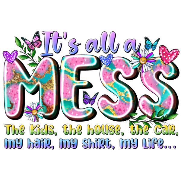 ItsAllaMessTheKidsTheHouseTheCar Thumbnail
