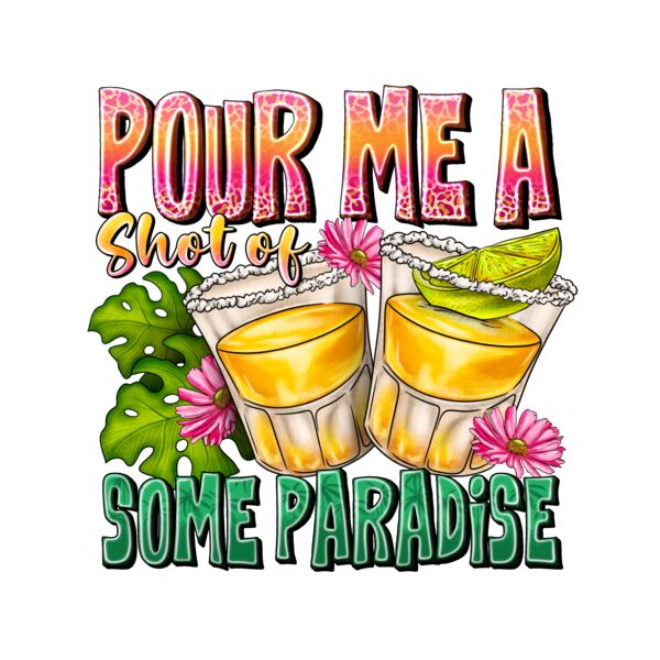PourMeAShotOfSomeParadise Thumbnail