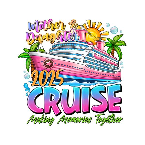 MotherDaughter2025CruiseMakingMemoriesTogether Thumbnail
